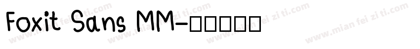 Foxit Sans MM字体转换